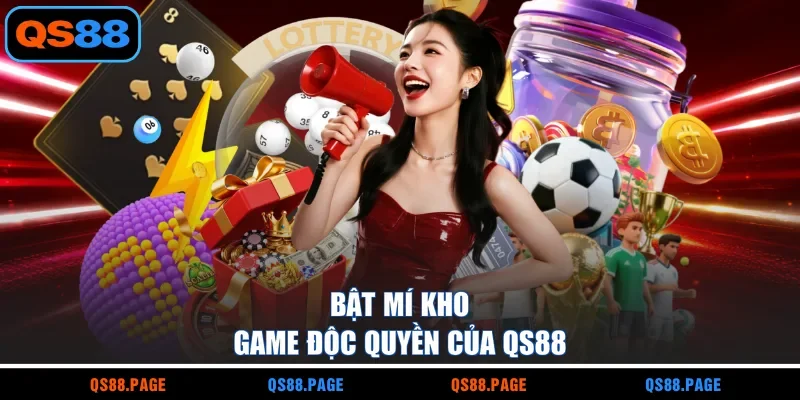 Bật mí kho game độc quyền của QS88